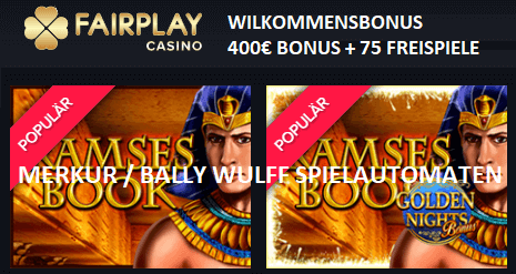 Fairplay Casino mit Merkur - Bally Wulff Spiele Gamomat